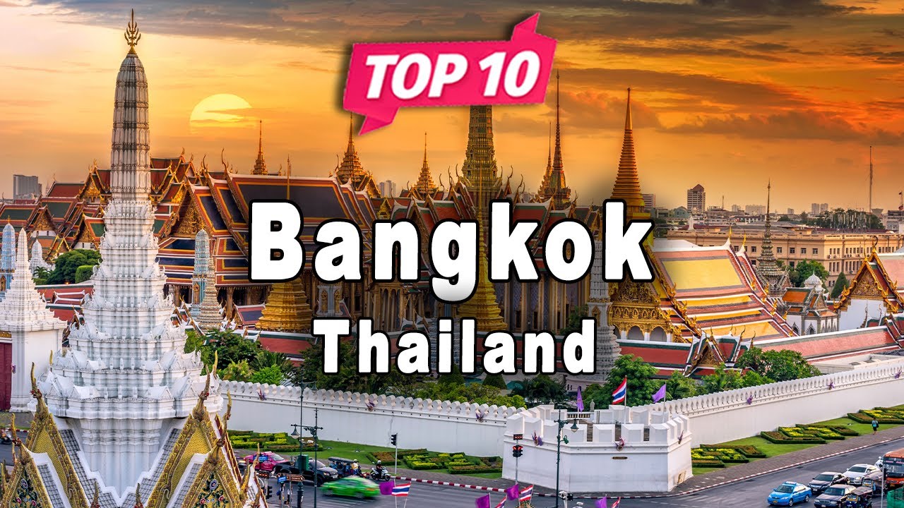 10 Best Places to Visit in Bangkok