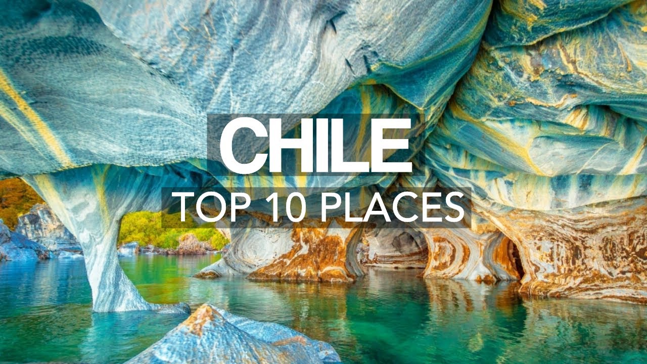 Best Place to Visit in Chile