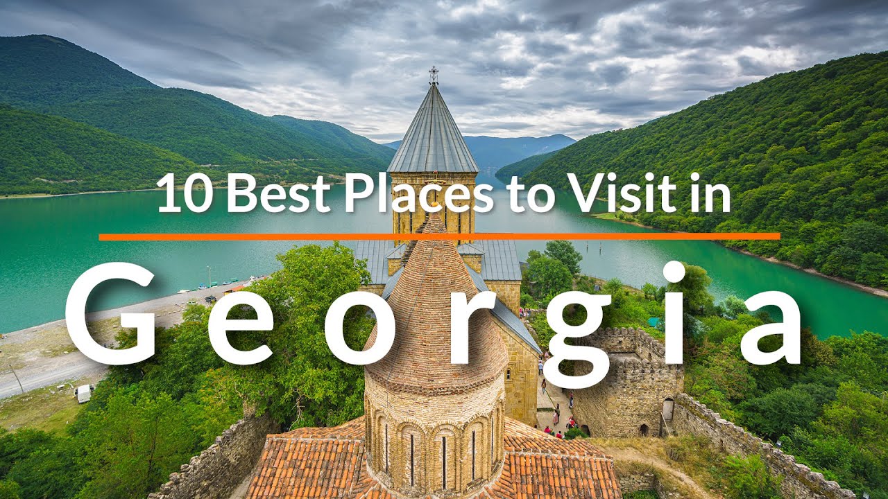 Best Place to Visit in Georgia