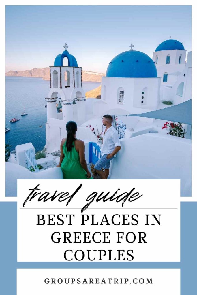 Best Place to Visit in Greece for Couples