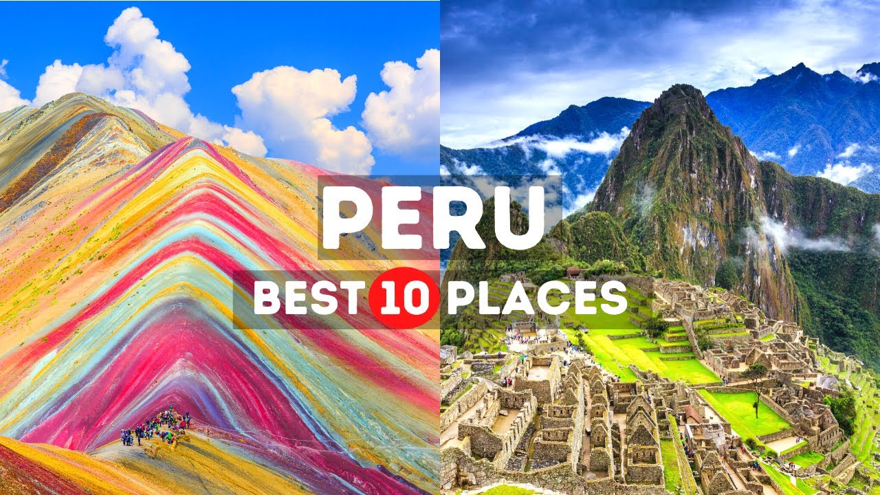 Best Place to Visit in Peru