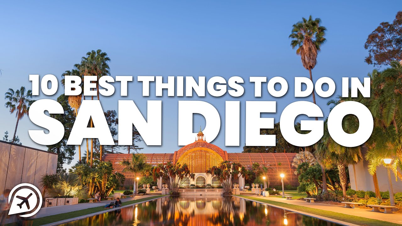 Best Place to Visit in San Diego