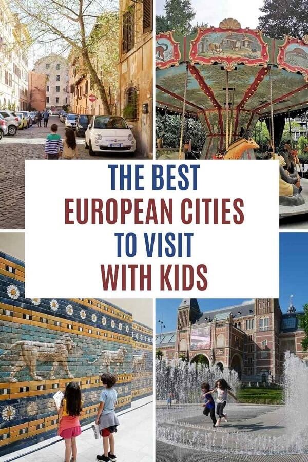 Best Places in Europe to Visit With Kids