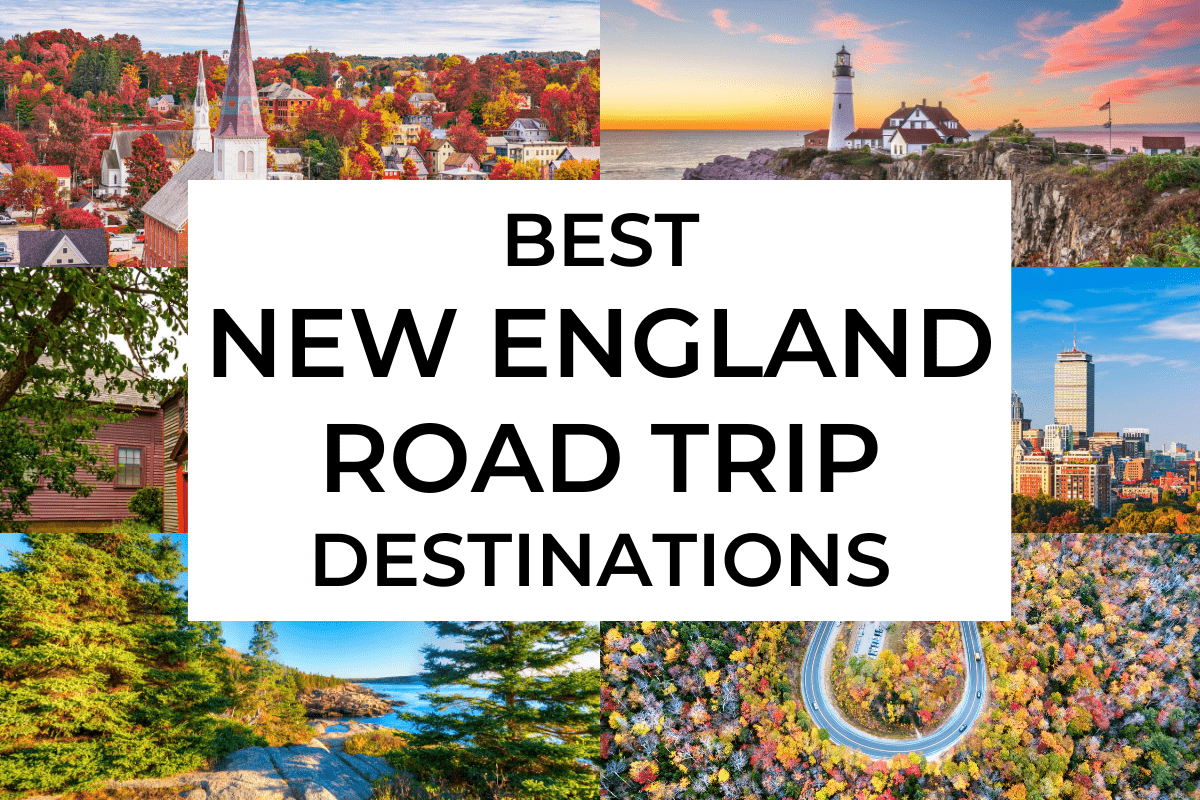 Best Places in New England to Visit