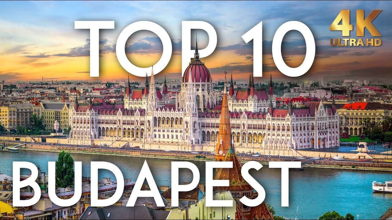 Best Places to Visit in Budapest