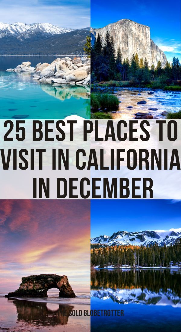 Best Places to Visit in California in December