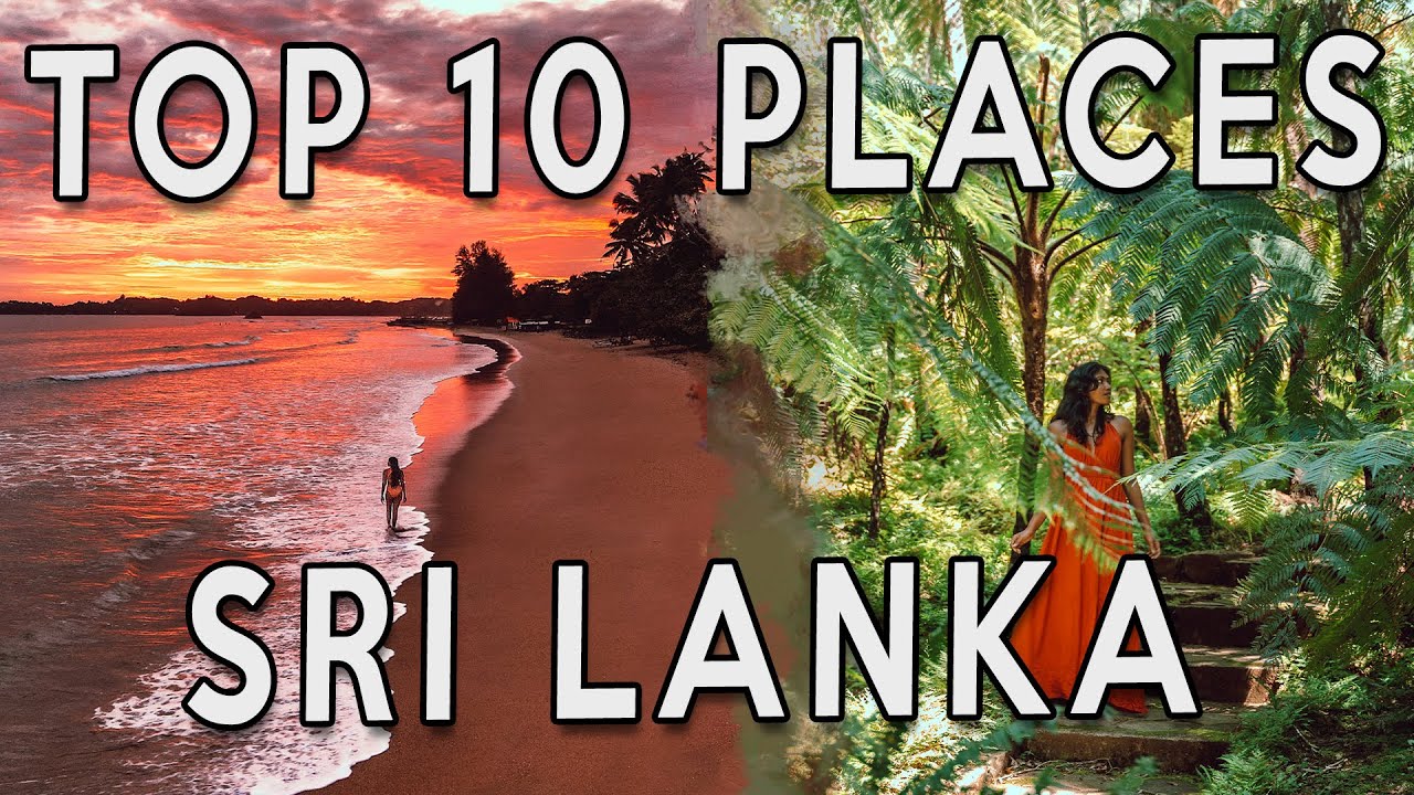 Best Places to Visit in Sri Lanka