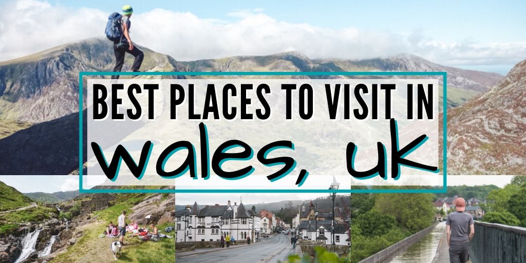 Best Places to Visit in Wales Uk