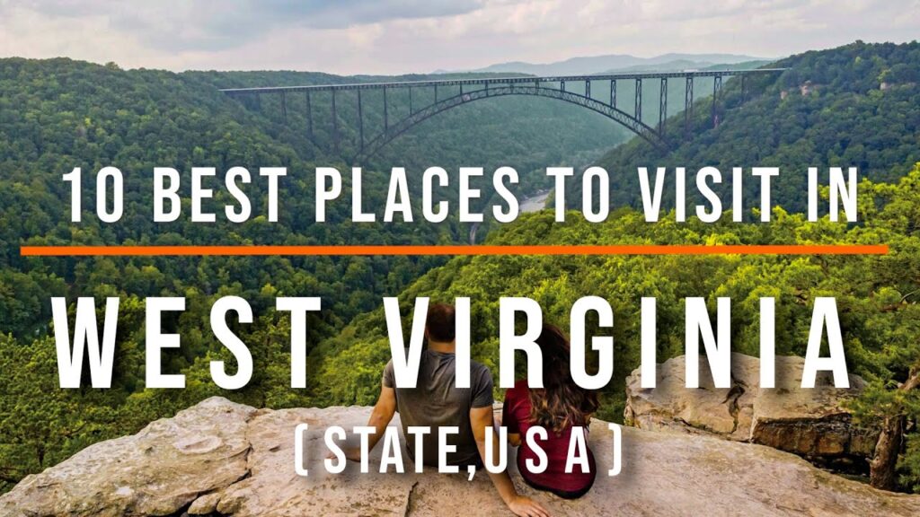 Best Places to Visit in West Virginia