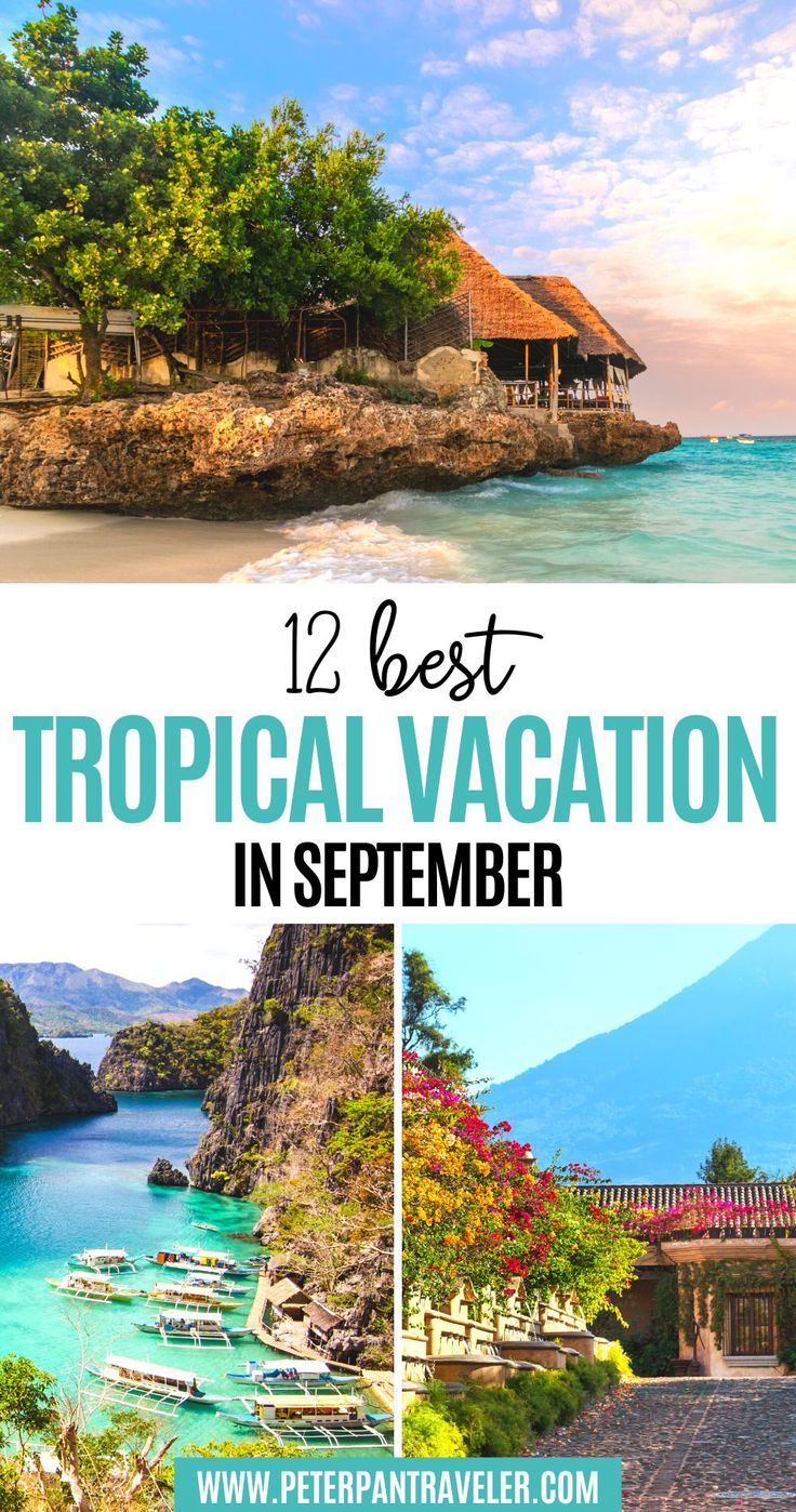 Best Tropical Places to Visit in September