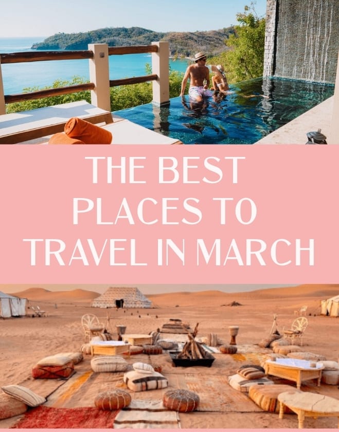 Best Vacation Places to Visit in March