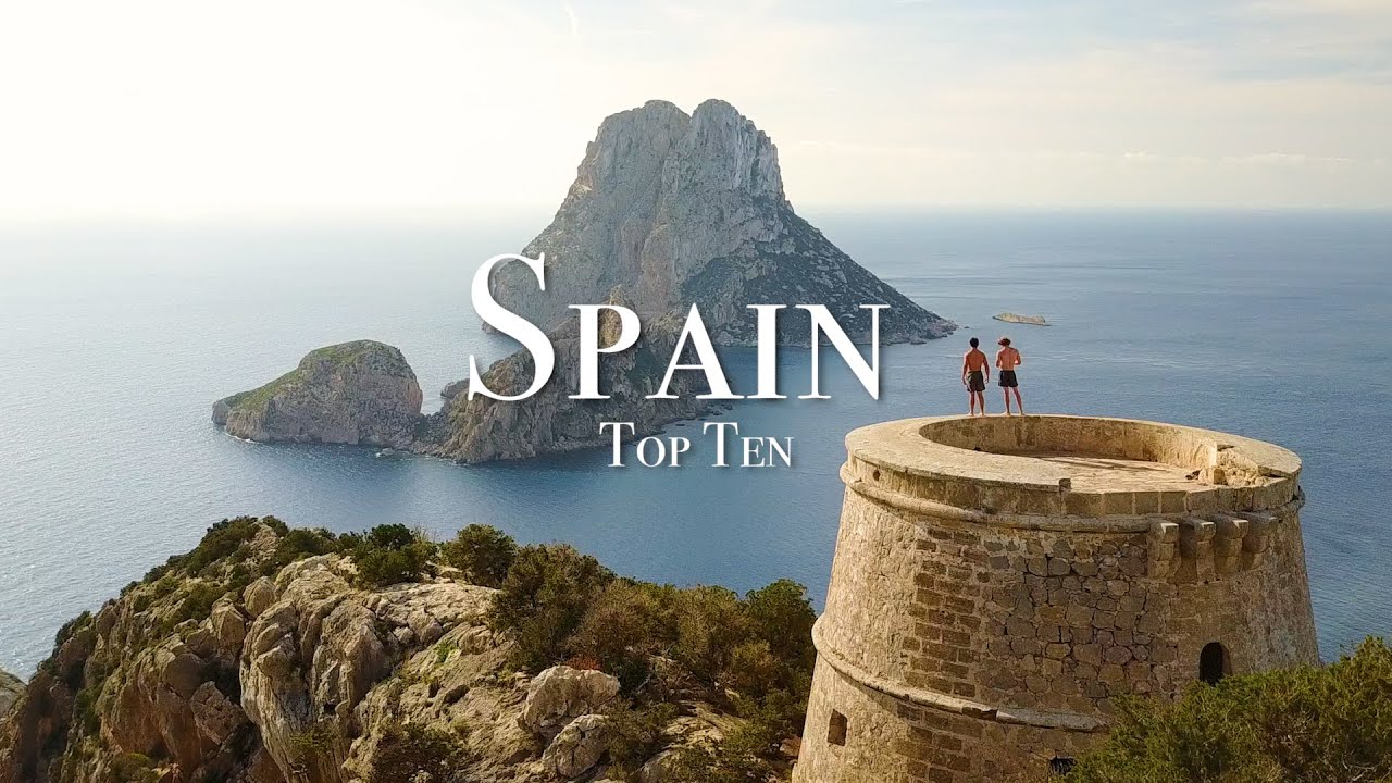 Ten Best Places to Visit in Spain